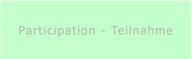 Participation - Teilnahme