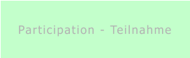 Participation - Teilnahme