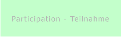 Participation - Teilnahme