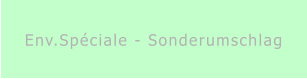 Env.Spéciale - Sonderumschlag