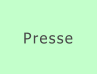 Presse